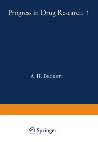 Fortschritte der Arzneimittelforschung / Progress in Drug Research / Progrès des recherches pharmaceutiques