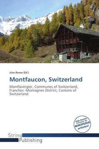 Montfaucon, Switzerland