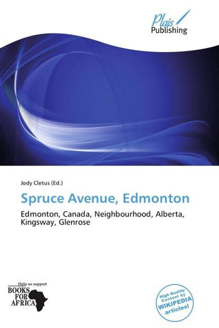 Spruce Avenue, Edmonton