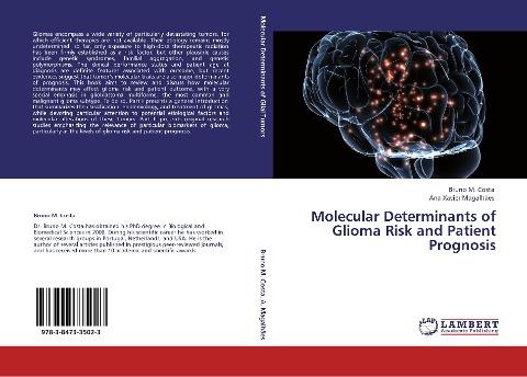 Molecular Determinants of Glioma Risk and Patient Prognosis