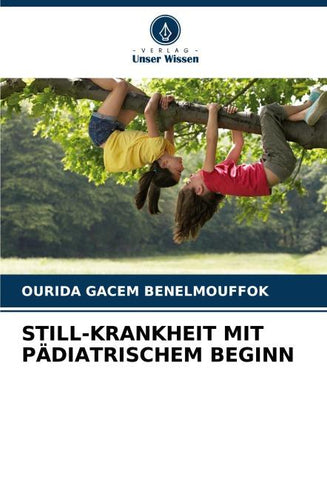 STILL-KRANKHEIT MIT PÄDIATRISCHEM BEGINN