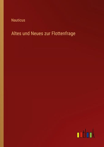 Altes und Neues zur Flottenfrage