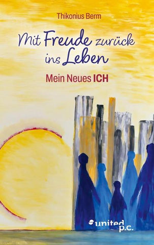 Mit Freude zurück ins Leben