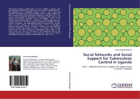 Social Networks and Social Support for Tuberculosis Control in Uganda