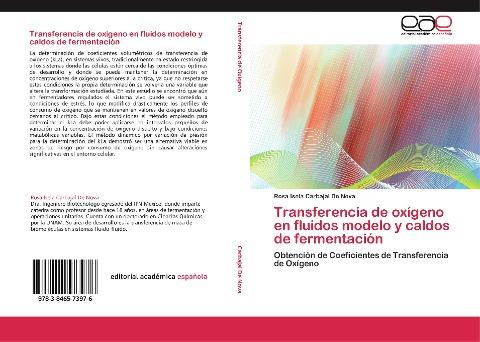 Transferencia de oxígeno en fluidos modelo y caldos de fermentación