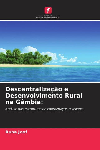 Descentralização e Desenvolvimento Rural na Gâmbia: