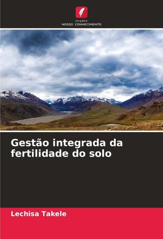 Gestão integrada da fertilidade do solo
