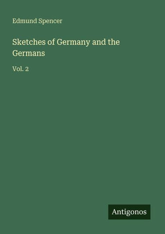 Sketches of Germany and the Germans