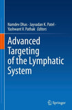 Advanced Targeting of the Lymphatic System