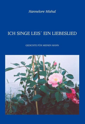 Ich singe leis' ein Liebeslied