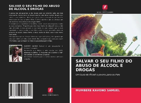 SALVAR O SEU FILHO DO ABUSO DE ÁLCOOL E DROGAS