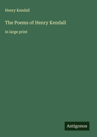 The Poems of Henry Kendall