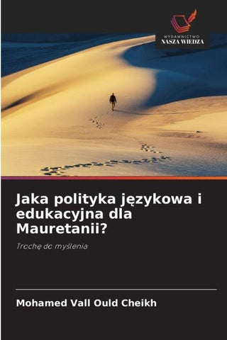Jaka polityka j¿zykowa i edukacyjna dla Mauretanii?