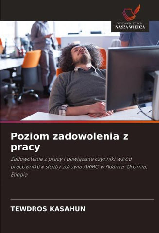 Poziom zadowolenia z pracy