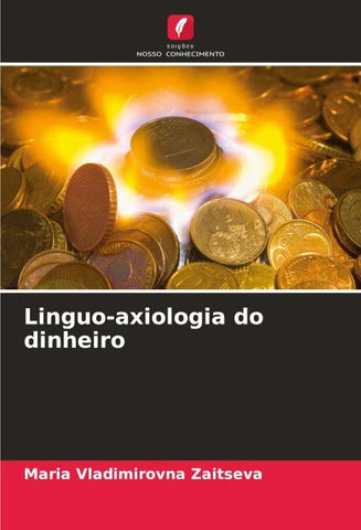 Linguo-axiologia do dinheiro
