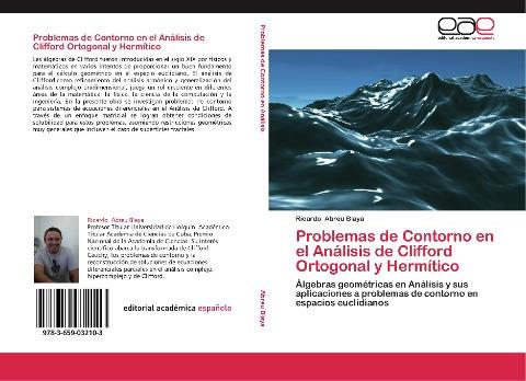 Problemas de Contorno en el Análisis de Clifford Ortogonal y Hermítico