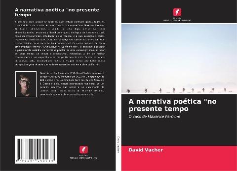 A narrativa poética "no presente tempo
