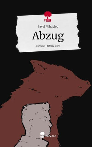 Abzug. Life is a Story - story.one