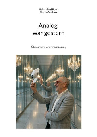 Analog war gestern
