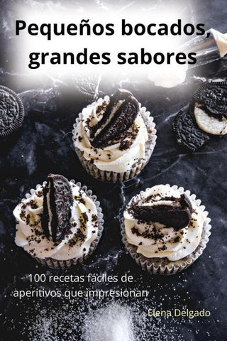 Pequeños bocados, grandes sabores