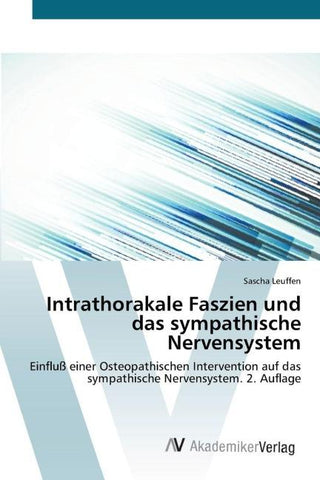 Intrathorakale Faszien und das sympathische Nervensystem