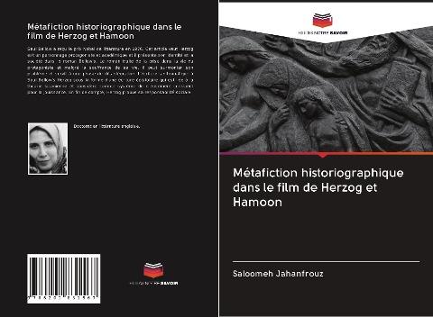 Métafiction historiographique dans le film de Herzog et Hamoon