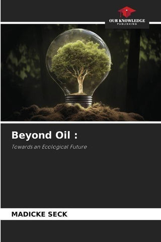 Beyond Oil :