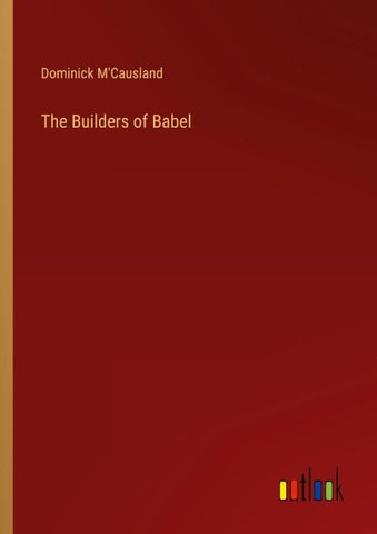 The Builders of Babel