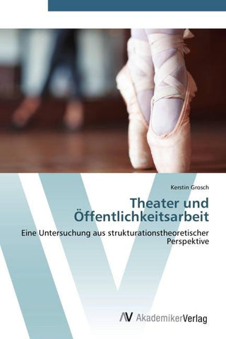 Theater und Öffentlichkeitsarbeit