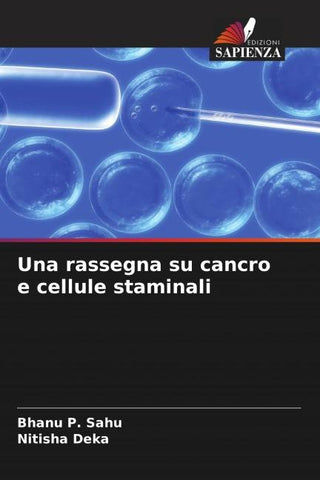 Una rassegna su cancro e cellule staminali