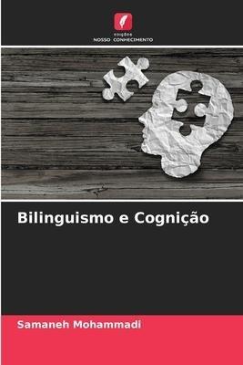 Bilinguismo e Cognição