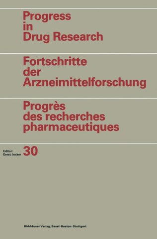 Progress in Drug Research / Fortschritte der Arzneimittelforschung / Progrès des recherches pharmaceutiques