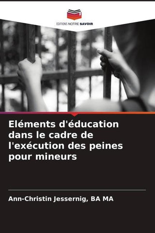 Eléments d'éducation dans le cadre de l'exécution des peines pour mineurs