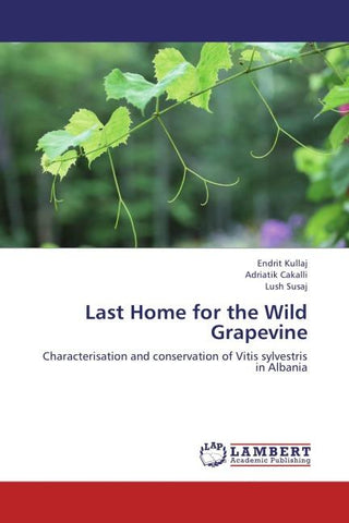 Last Home for the Wild Grapevine