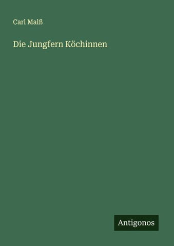 Die Jungfern Köchinnen