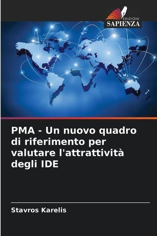 PMA - Un nuovo quadro di riferimento per valutare l'attrattività degli IDE