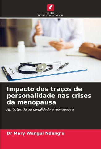 Impacto dos traços de personalidade nas crises da menopausa