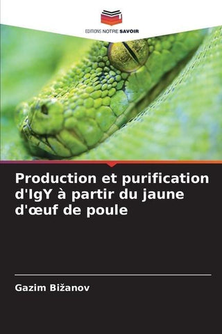 Production et purification d'IgY à partir du jaune d'¿uf de poule