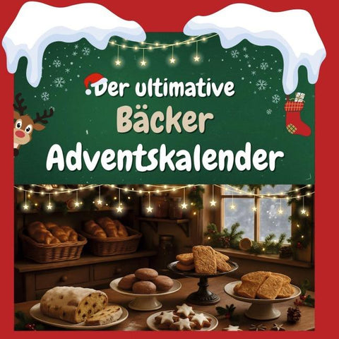 Der ultimative Bäcker-Adventskalender