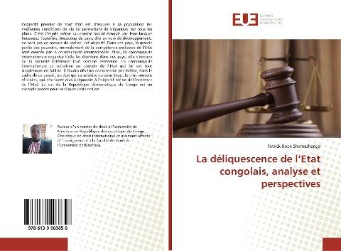 La déliquescence de l'Etat congolais, analyse et perspectives
