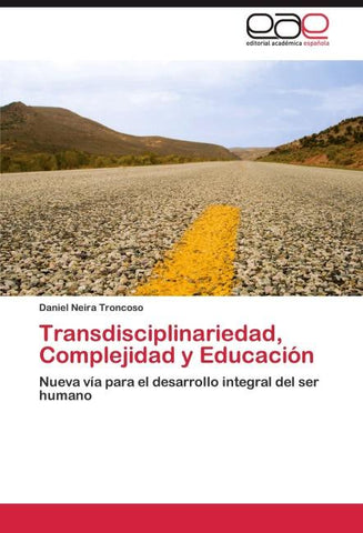 Transdisciplinariedad, Complejidad y Educación