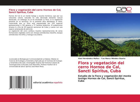 Flora y vegetación del cerro Hornos de Cal, Sancti Spíritus, Cuba