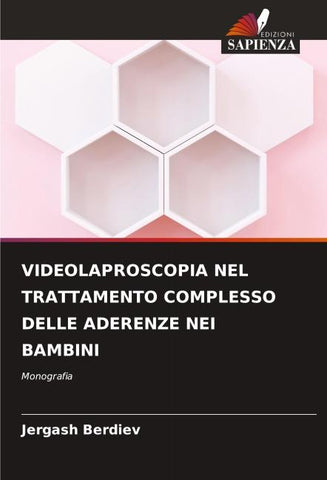 VIDEOLAPROSCOPIA NEL TRATTAMENTO COMPLESSO DELLE ADERENZE NEI BAMBINI