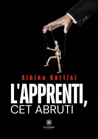 L'apprenti, cet abruti