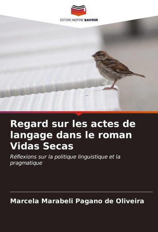 Regard sur les actes de langage dans le roman Vidas Secas
