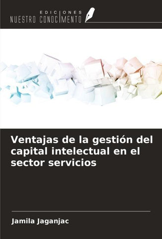 Ventajas de la gestión del capital intelectual en el sector servicios