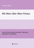 Mit Marx über Marx hinaus