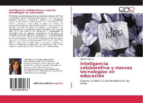 Inteligencia colaborativa y nuevas tecnologías en educación