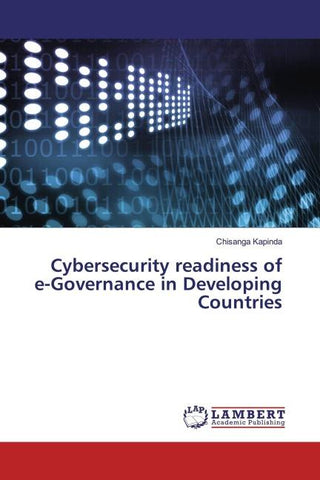 Cybersecurity readiness of e-Governance in Developing Countries