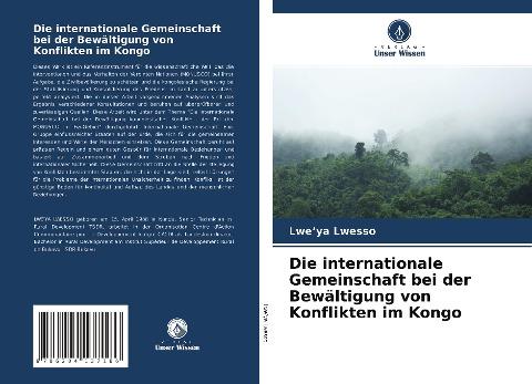 Die internationale Gemeinschaft bei der Bewältigung von Konflikten im Kongo